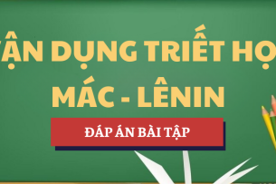Đáp án bài tập Vận dụng Triết học Mác - Lênin | IUH - Trường Đại học Công nghiệp Thành phố Hồ Chí Minh (2025)