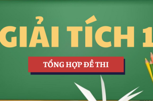 Tổng hợp đề thi Học phần Giải tích 1 | UTC - Trường Đại học Giao thông Vận tải (2025)