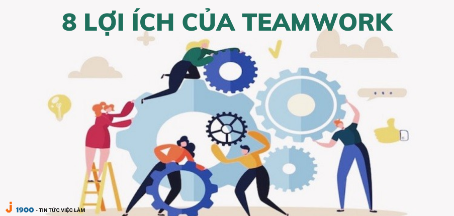Teamwork là gì? 8 Ý nghĩa khi làm việc nhóm