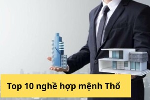 Người mệnh Thổ làm nghề gì nhanh giàu?