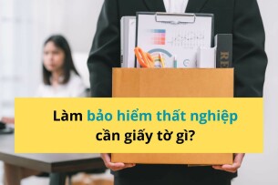 Khi nào được nhận BHTN? Thủ tục làm bảo hiểm thất nghiệp mới nhất 2025