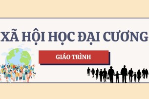 Giáo trình Xã hội học đại cương | Đại học Khoa Học Xã Hội & Nhân Văn (2025)
