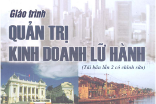 Giáo trình “Quản trị kinh doanh lữ hành” - ĐH Công nghiệp Hà Nội