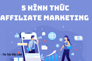 5 hình thức Affiliate Marketing phổ biến