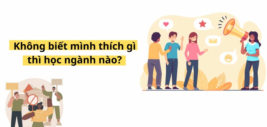 Không giỏi môn gì, không thích nghề gì thì chọn ngành học nào?