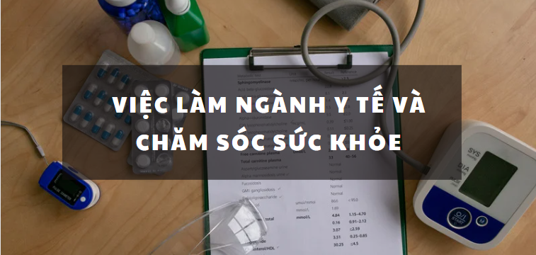 TOP 10 việc làm phổ biến ngành y tế và sức khỏe