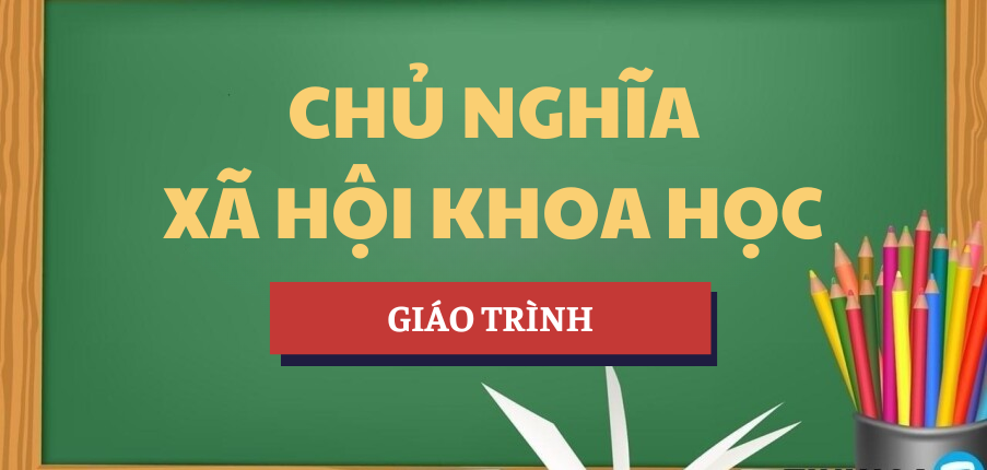 Giáo trình Chủ nghĩa xã hội khoa học | DUE - Trường Đại học Kinh tế, Đại học Đà Nẵng (2025)