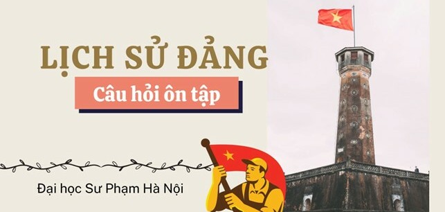 Phân tích nội dung, ý nghĩa của Cương lĩnh chính trị đầu tiên của Đảng Cộng sản Việt Nam? | Câu hỏi ôn tập học phần Lịch sử Đảng | Đại học Sư Phạm Hà Nội