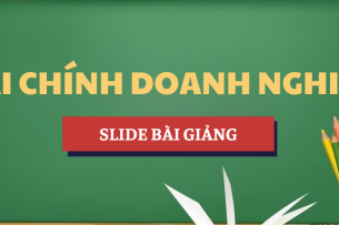 Slide bài giảng Chương 1 học phần Tài chính doanh nghiệp | PTIT - Học viện Công nghệ Bưu chính Viễn thông (2025)