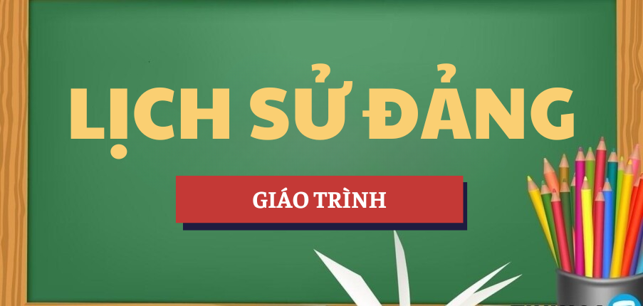 Giáo trình Lịch sử Đảng Cộng sản Việt Nam | UDE - Trường Đại học Kinh tế, Đại học Đà Nẵng (2025)
