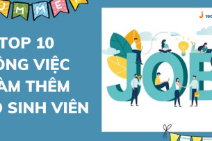 Top 10 công việc làm thêm dành cho sinh viên tốt nhất