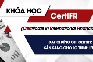 Top khóa học CertIFR uy tín nhất hiện nay