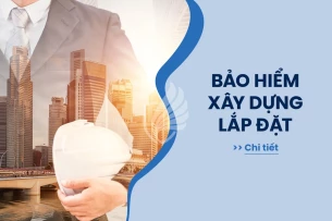 Top 10 công ty bảo hiểm phi nhân thọ có bảo hiểm xây dựng – lắp đặt uy tín