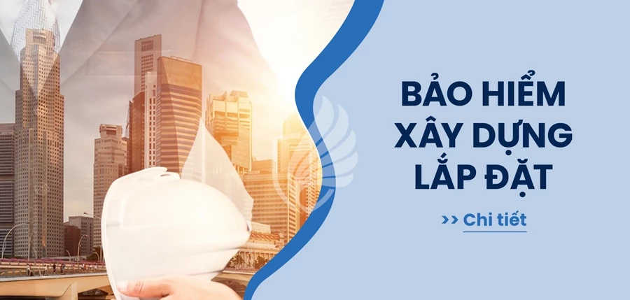 Top 10 công ty bảo hiểm phi nhân thọ có bảo hiểm xây dựng – lắp đặt uy tín