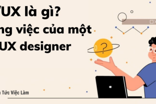 UI UX là gì? Công việc của một UI/UX designer