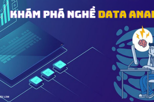 Data Analyst là gì? Khám phá cơ hội nghề nghiệp, thu nhập của một Data Analyst