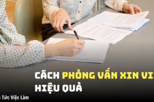 Cách phỏng vấn xin việc hiệu quả trong 3 bước