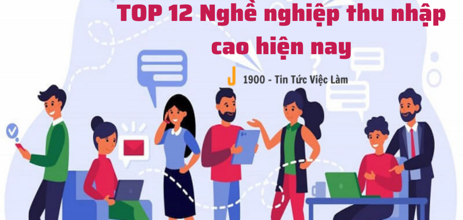 TOP 12 nghề nghiệp thu nhập cao 2023