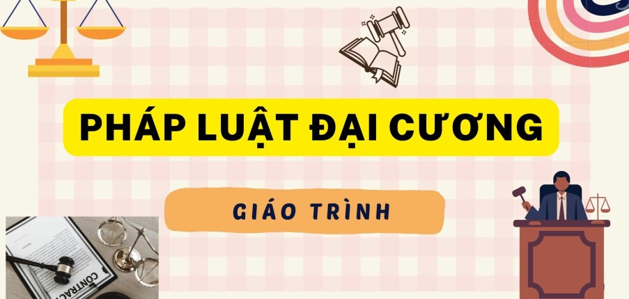 Giáo trình môn Pháp luật đại cương | Đại học Kinh Tế Quốc Dân