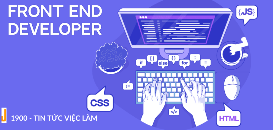 Front end developer là gì? Có nên học Front- end Developer không?