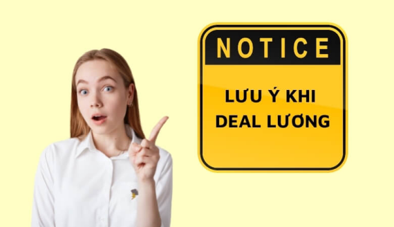 lưu ý khi deal lương